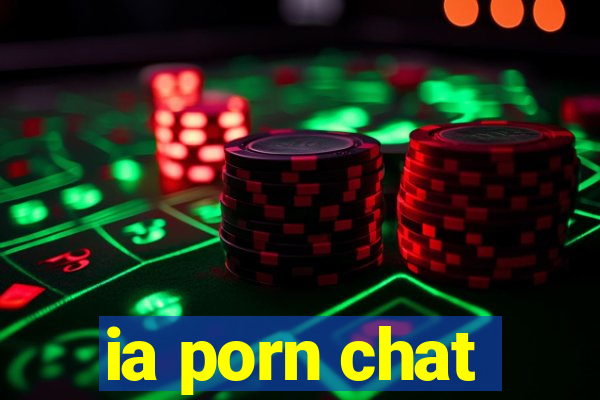 ia porn chat